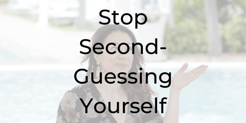 how to stop second-guessing myself, how to stop second-guessing yourself, be a better lawyer podcast, dina cataldo, second-guessing myself, second-guessing yourself, best podcast for lawyers, stop second-guessing yourself