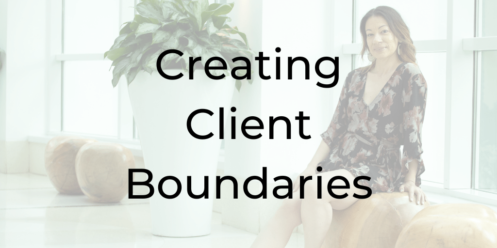 creating client boundaries, how to create client boundaries, how to make a boundary with clients, be a better lawyer, Dina Cataldo