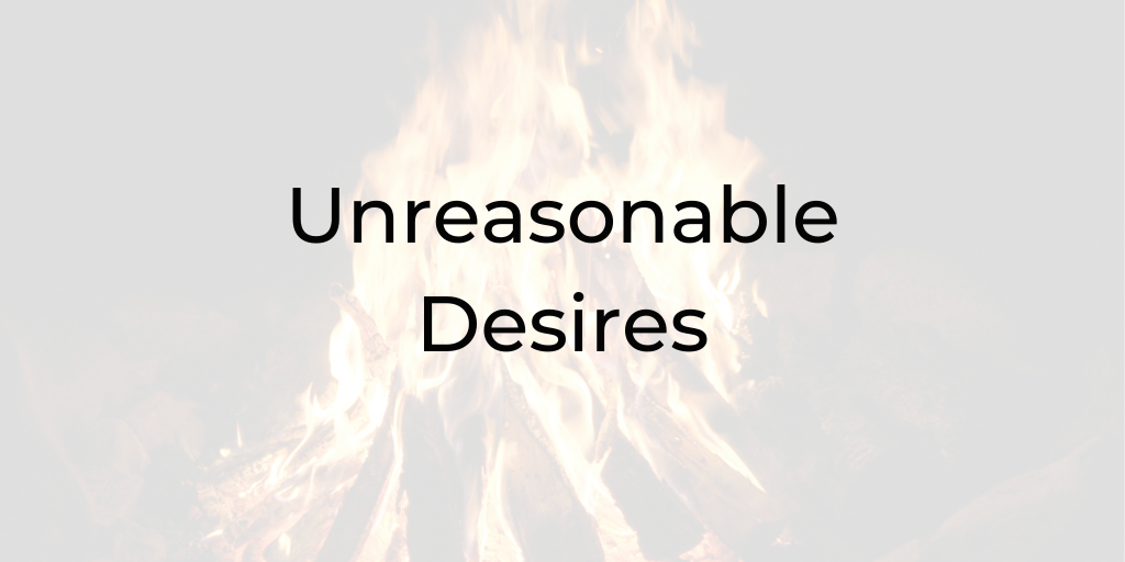 Be a Better Lawyer, Dina Cataldo, Unreasonable Desires