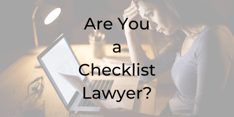 are you a checklist lawyer, checklist lawyer, be a better lawyer podcast, Dina Cataldo, best legal podcasts, law firm growth, time management for lawyers