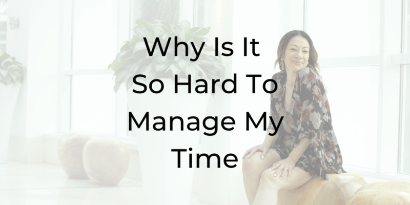 Why Is it hard to manage my time, dina cataldo, time peace, be a better lawyer