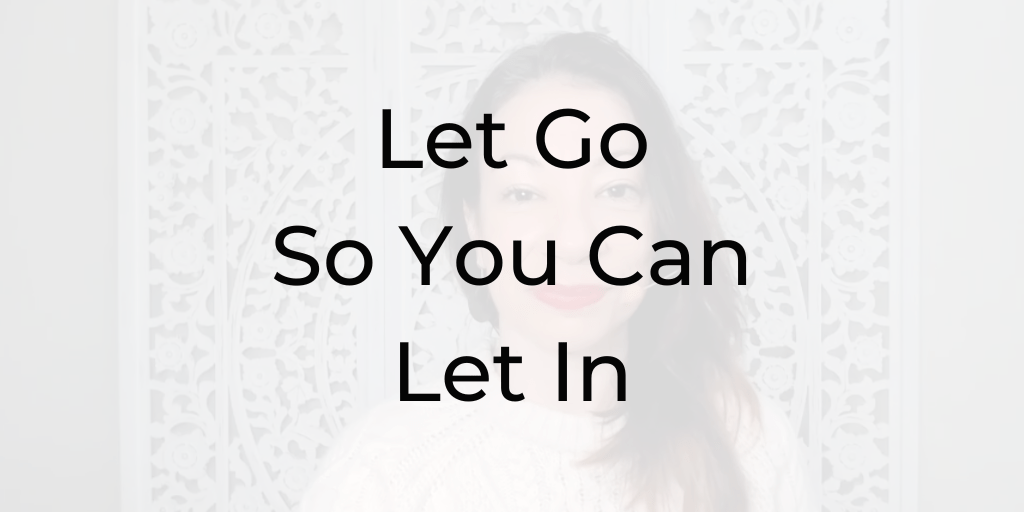 let go so you can let in, be a better lawyer podcast, how to be a better lawyer, Dina Cataldo, time peace for lawyers