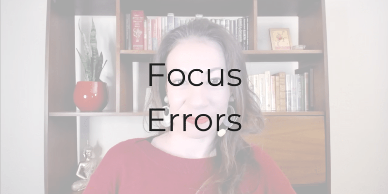 Focus Errors, Dina Cataldo, Be a Better Lawyer, Be a Better Lawyer Podcast, best legal podcast, best law podcast, lawyer coaching, lawyer coach, best coach for lawyers, coach for attorneys, coach for women attorneys, life coach school lawyer coach