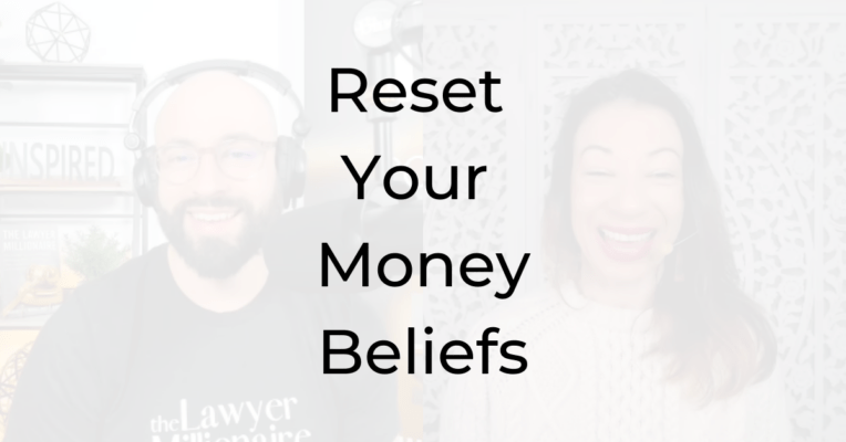 money mindset, Darren Wurz, The Lawyer Millionaire, Be a Better Lawyer, Dina Cataldo, money mindset podcast